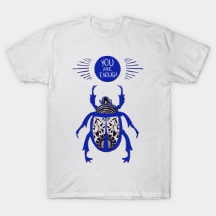 You are enough beetle T-Shirt